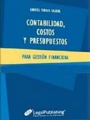 Contabilidad, costos y presupuestos - Gabriel Torres - Tercera Edicion
